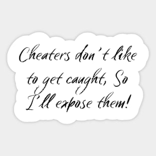 Cheaters getting caught Sticker